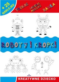 Roboty i kropki - okładka książki