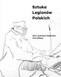 Sztuka Legionów Polskich - okładka książki