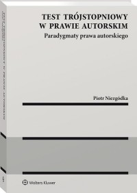 Test trójstopniowy w prawie autorskim. - okładka książki