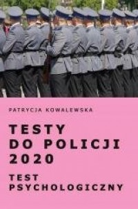 Testy do Policji 2020. Test psychologiczny - okładka podręcznika