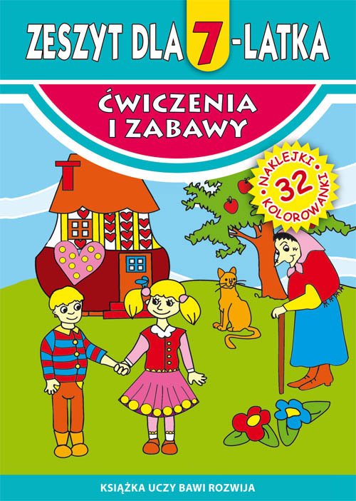 ćwiczenia Dla 7 Latka Do Druku Zeszyt dla 7-latka. Ćwiczenia i zabawy - Małgorzata Korczyńska