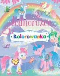 Jednorożce. Kolorowanka 2 - okładka książki