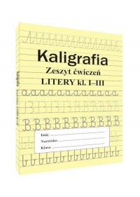 Kaligrafia zeszyt ćwiczeń Litery. - okładka książki