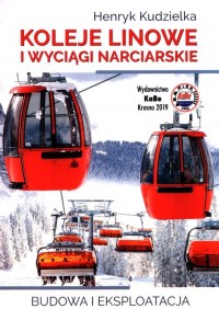Koleje linowe i wyciągi narciarskie - okładka podręcznika