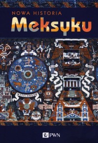 Nowa historia Meksyku - okładka książki
