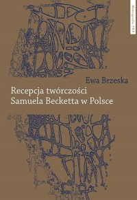 Recepcja twórczości Samuela Becketta - okładka książki