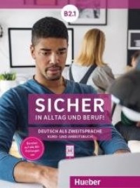 Sicher in Alltag und Beruf! B2.1 - okładka podręcznika