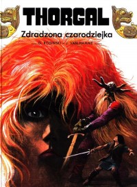 Thorgal. Tom 1. Zdradzona czarodziejka - okładka książki