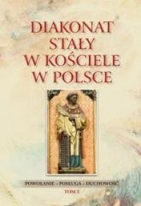 Diakonat stały w Kościele w Polsce. - okładka książki