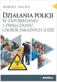 Działania policji w zapobieganiu - okładka książki