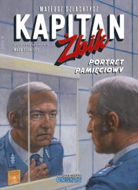 Kapitan Żbik. Portret pamięciowy - okładka książki