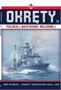 ORP PIORUN - okręty rakietowe proj.660 - okładka książki