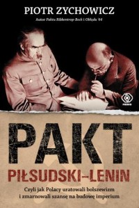 Pakt Piłsudski-Lenin. Czyli jak - okładka książki