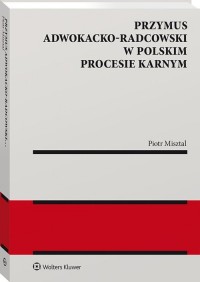 Przymus adwokacko-radcowski w polskim - okładka książki