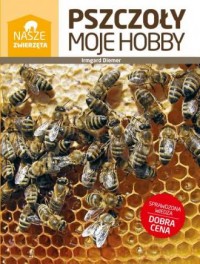 Pszczoły moje hobby - okładka książki