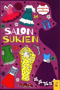 Salon sukien Kolorowanka z naklejkami - okładka książki