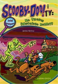 Scooby-Doo! I Ty: Na tropie Świecącego - okładka książki