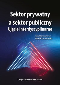 Sektor prywatny a sektor publiczny. - okładka książki