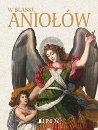 W blasku aniołów (+ CD) - okładka książki