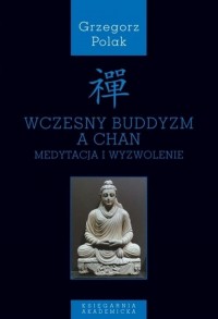 Wczesny buddyzm a Chan - okładka książki