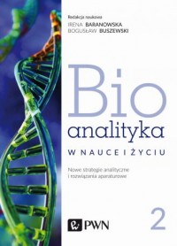 Bioanalityka. Tom 2. Nowe strategie - okładka książki