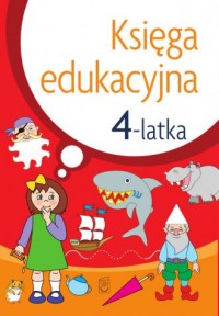 Księga edukacyjna 4-latka - okładka książki