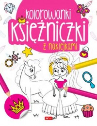 Księżniczki. Kolorowanka z naklejkami - okładka książki