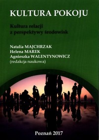 Kultura pokoju. Kultura relacji - okładka książki