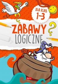 Zabawy logiczne dla klas 1-3 - okładka książki