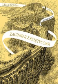 Zaginieni z Księżycowa. Lustrzanna. - okładka książki