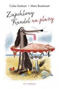 Zapchlony Kundel na plaży - okładka książki