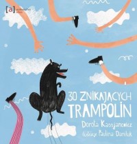 30 znikających trampolin - okładka książki