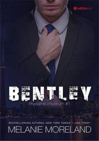 Bentley. Prywatne imperium #1 - okładka książki
