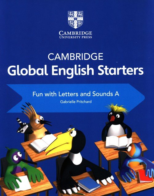 Cambridge Global English Starters Fun With Letters And Sounds A ...