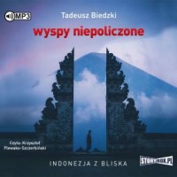 Wyspy niepoliczone. Indonezja z - pudełko audiobooku