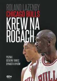 Chicago Bulls. Krew na rogach - okładka książki
