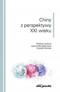 Chiny z perspektywy XXI wieku - okładka książki
