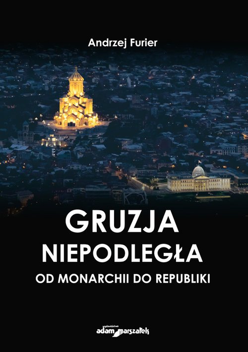 Gruzja niepodległa-od monarchii - okładka książki