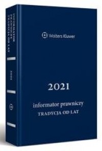 Informator Prawniczy 2021 B6 - - okładka książki