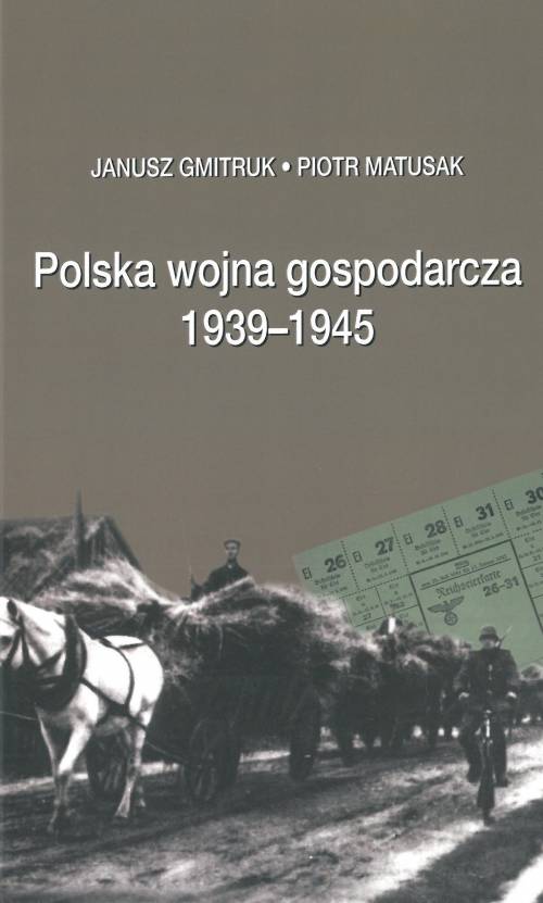 powiększ Polska wojna gospodarcza 1939-1945 - okładka książki