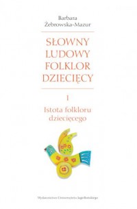 Słowny ludowy folklor dziecięcy - okładka książki