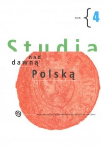Studia nad dawną Polską 4 - okładka książki