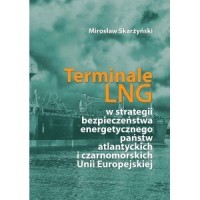 Terminale LNG w strategii bezpieczeństwa - okładka książki