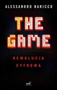 The Game. Rewolucja cyfrowa - okładka książki