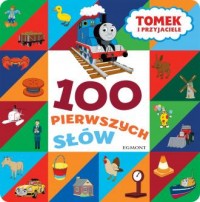 Tomek i przyjaciele. 100 pierwszych - okładka książki