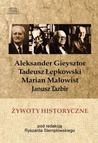 Żywoty historyczne. Tadeusz Łepkowski, - okładka książki