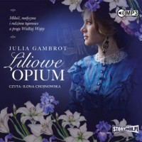 Liliowe opium (CD mp3) - pudełko audiobooku