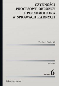 Czynności procesowe obrońcy i pełnomocnika - okładka książki