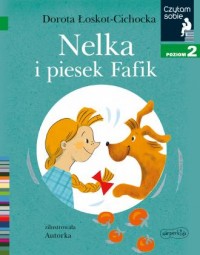 Czytam sobie - Nelka i piesek Fafik - okładka książki