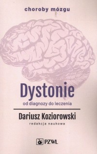 Dystonie. Od diagnozy do leczenia - okładka książki